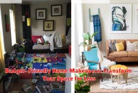 Budget-Friendly Home Makeovers: Transform Your Space for Less