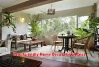 Eco-Friendly Home Decorating Ideas