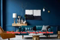 Navigating Color Trends in Home Decor