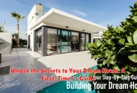 Unlock the Secrets to Your Dream Home: A First-Timer's Guide