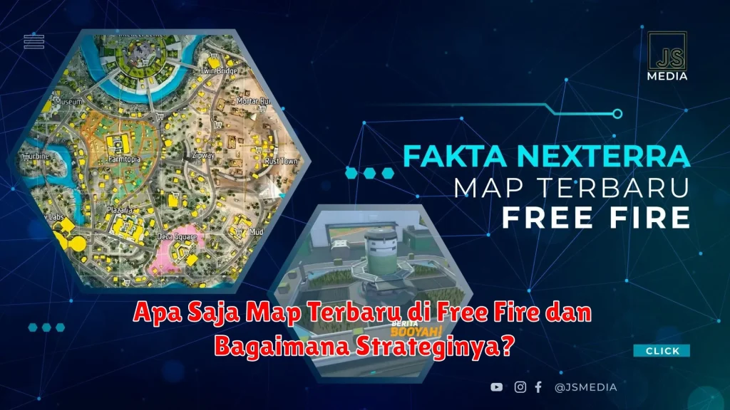 Apa Saja Map Terbaru di Free Fire dan Bagaimana Strateginya?